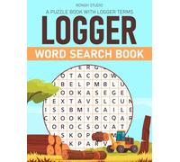 Logger Word Search Book: Logger Related Terms Themed Word Search