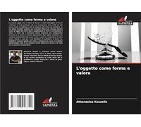 L'oggetto come forma e valore