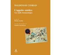 L'oggetto estetico. Uno studio fenomenologico