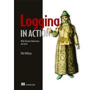 Logging in Action: With Fluentd, Kubernetes and More