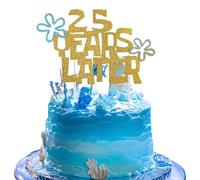 loghohu Topper per torta di compleanno con scritta in lingua inglese "25 years later", con glitter dorati, decorazioni per 25° anniversario, fiori blu, cartone animato sotto il mare, festa a tema