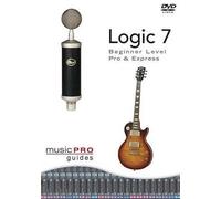 Logic 7: Beginner Level, Pro & Express