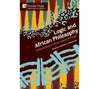 Logic and African Philosophy (Tascabile) Philosophy