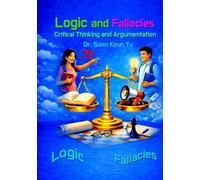 Logic and Fallacies: Critical Thinking and Argumentation