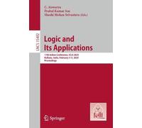 Logic and Its Applications (Tascabile) Lecture Notes in Computer Science