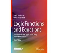 Logic Functions and Equations: Fundamentals and Applications Using the Xboole-monitor