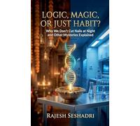 Logic, Magic or Just Habit?
