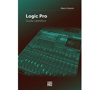 Logic Pro. Guida operativa