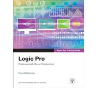 Logic Pro: Professional Music Production