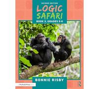 Logic Safari: Book 3, Grades 5-6