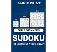 Logic Trek - Sudoku Book for Adults Large Print: Easy Sudoku Puzzle Book for Adults, Kids, Teens, and Seniors with Full Solutions - Collection for Beginners | 4x4 | 9x9 | 16x16