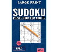Logic Trek - Sudoku Book for Adults Large Print: Hard Sudoku Puzzle Book for Adults, Teens, and Seniors of All Skill Levels with Full Solutions (Vol.1)