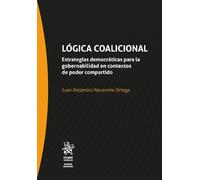 Lógica coalicional: Estrategias democráticas para la gobernabilidad en contextos de poder compartido
