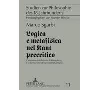 Logica E Metafisica Nel Kant Precritico: L’ambiente Intellettuale Di Konigsberg E La Formazione Della Filosofia Kantiana: 11