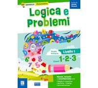 LOGICA E PROBLEMI LIVELLO 1 MATEMATICA