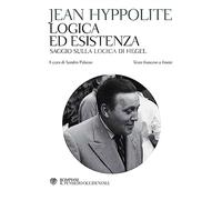Logica ed esistenza. Testo francese a fronte