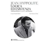 Logica ed esistenza. Testo francese a fronte