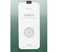 Logica. La teoria classica dell'inferenza