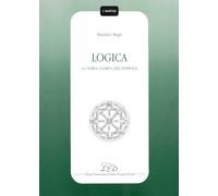 Logica. La teoria classica dell'inferenza