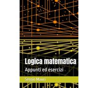 Logica matematica: Appunti ed esercizi