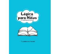 Lógica para niños: La capacidad de razonar
