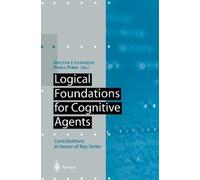 Logical Foundations for Cognitive Agents (Tascabile) Artificial Intelligence