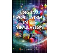 Logical Positivism in the Simulation: Informational Validation Doctrine