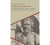 Lógicas del disenso : diferencia, misantropía, vanitas y conversión del signo de progreso en la cultura hispana: 100