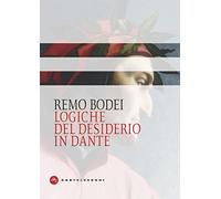 Logiche del desiderio in Dante