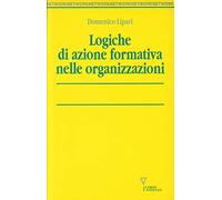 Logiche di azione formativa nelle organizzazioni