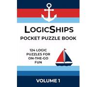 LogicShips Pocket Puzzle Book: Volume 1