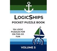 LogicShips Pocket Puzzle Book: Volume 5