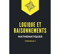 LOGIQUE ET RAISONNEMENTS MATHÉMATIQUES: 185