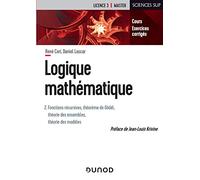 Logique mathématique: Tome 2, Fonctions récursives, théorème de Gödel, théorie des ensembles