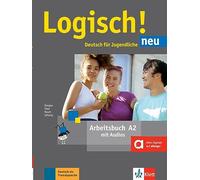 Logisch! Neu A2 arbeitsbuch. Per la Scuola media: Deutsch für Jugendliche