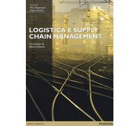 Logistica e supply chain management - Bergamaschi, Grando
