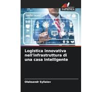 Logistica innovativa nell'infrastruttura di una casa intelligente
