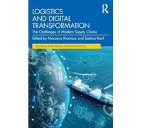 Logistics and Digital Transformation: The Challenges of Modern Supply Chains