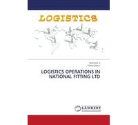 LOGISTICS OPERATIONS IN NATIONAL FITTING LTD