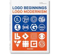 Logo Beginnings. Logo Modernism. 45th Ed.