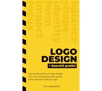 Logo Design: + Esercizi pratici
