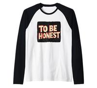 Logo Great To be Honest per Ragazzi e Ragazze Maglia con Maniche Raglan