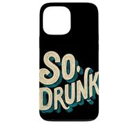Logo Pretty So Drunk per uomo e donna Custodia per iPhone 13 Pro Max