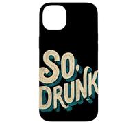 Logo Pretty So Drunk per uomo e donna Custodia per iPhone 14 Plus