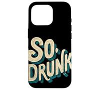 Logo Pretty So Drunk per uomo e donna Custodia per iPhone 16 Pro