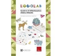 Logolab. Quaderno di alfabetizzazione sillabica Sillabello. Con Prodotti v...