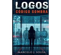 LOGOS: Código Sombra