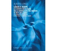 Lógos e agápe: lo statuto ontologico della nominazione del mistero di dio ...