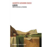 Logos. Scritti di estetica e letteratura - 2025 - Mimesis
