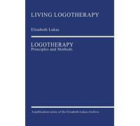 Logotherapy: Principles and Methods: 2